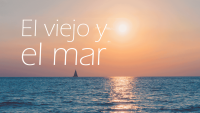 El viejo y el mar