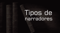 Tipos de narradores